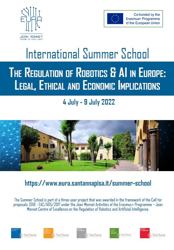 Summer School : The Regulation of Robotics & AI in  Europe: Legal, Ethical and Economic Implantations.